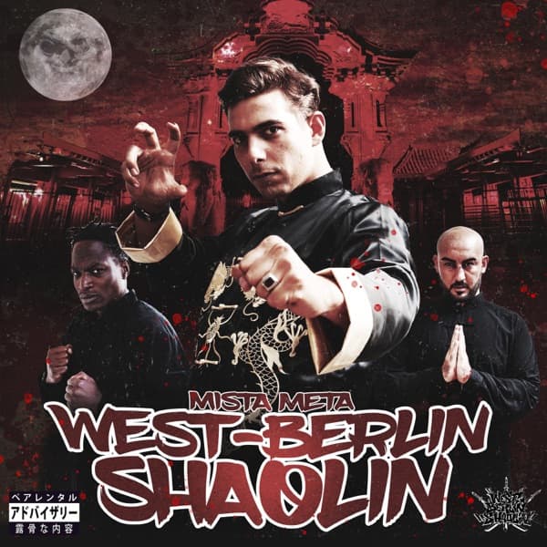 Mista Meta - West-Berlin Shaolin