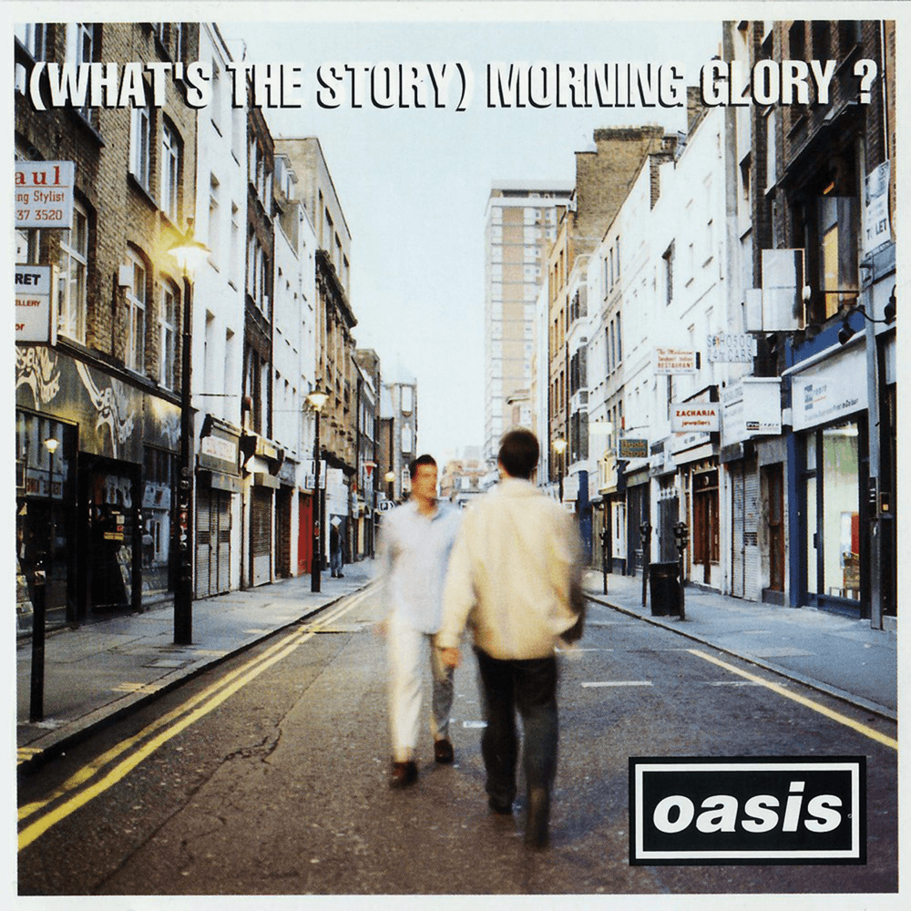 Oasis - (What's The Story) Morning Glory? Oasis - (What's The Story) Morning Glory?