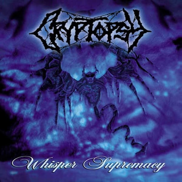 Cryptopsy - Whisper Supremacy