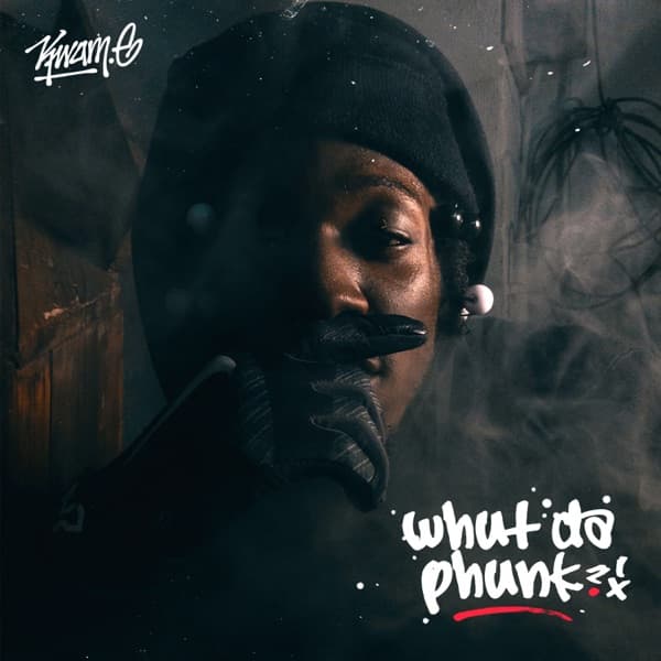 Kwam.E - Whut Da Phunk - EP