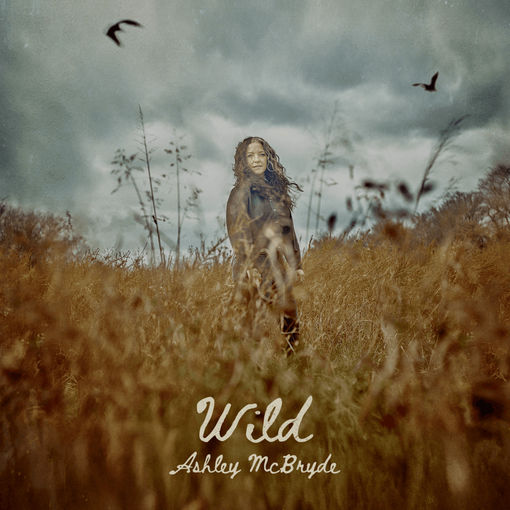 Ashley McBryde - Wild Ashley McBryde - Wild