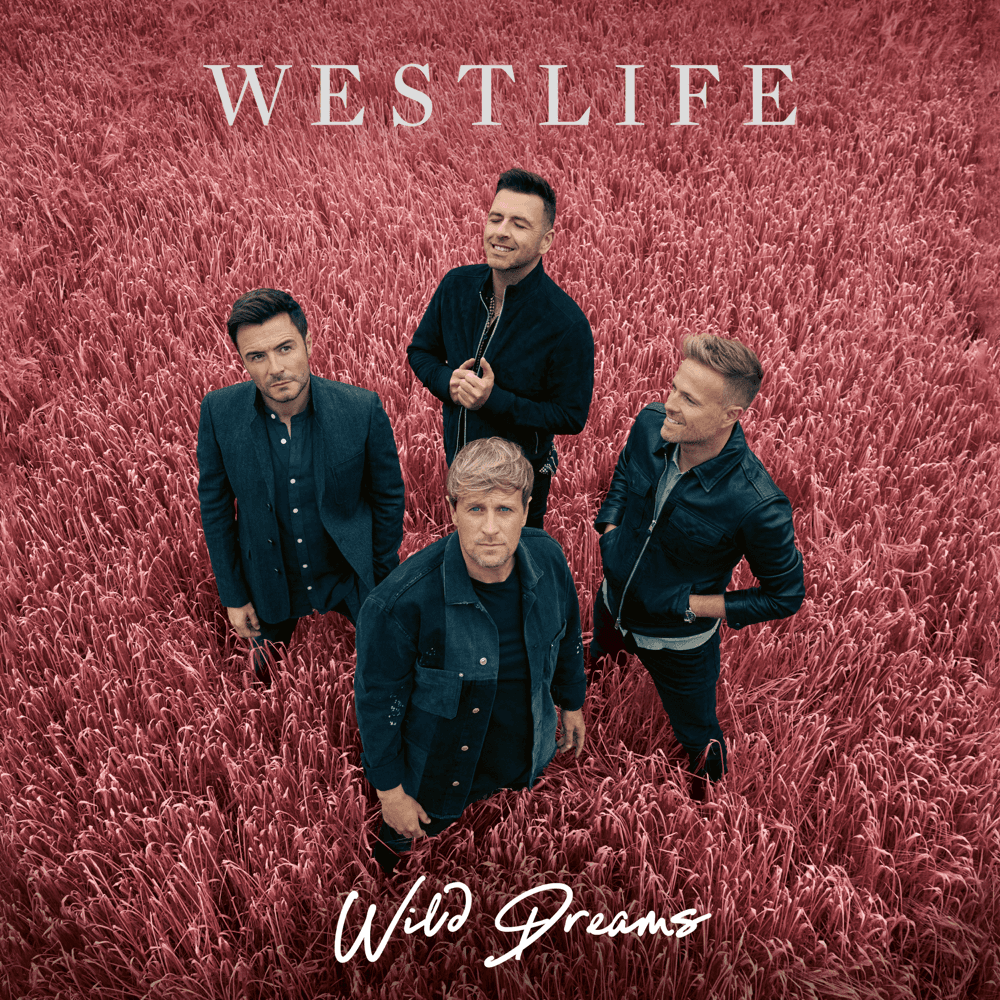 Westlife - Wild Dreams Westlife - Wild Dreams