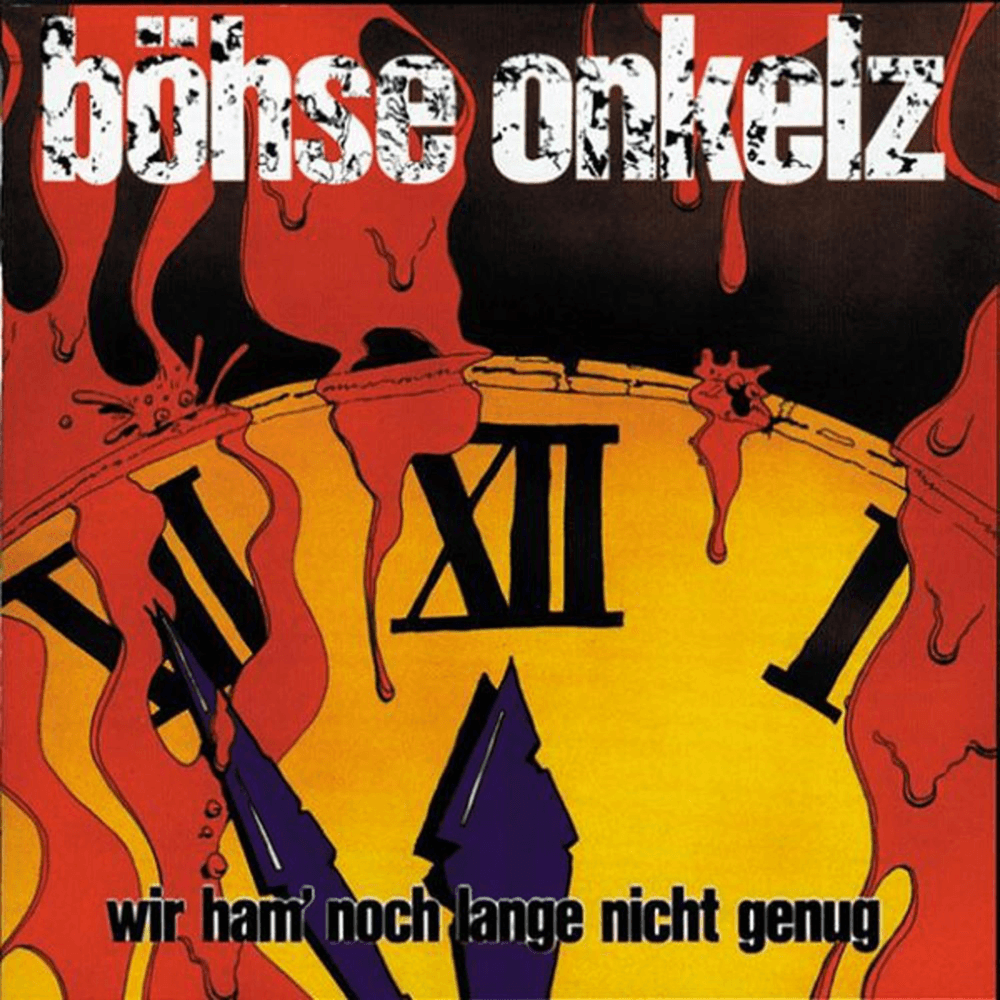 Böhse Onkelz - Wir ham' noch lange nicht genug Böhse Onkelz - Wir ham' noch lange nicht genug