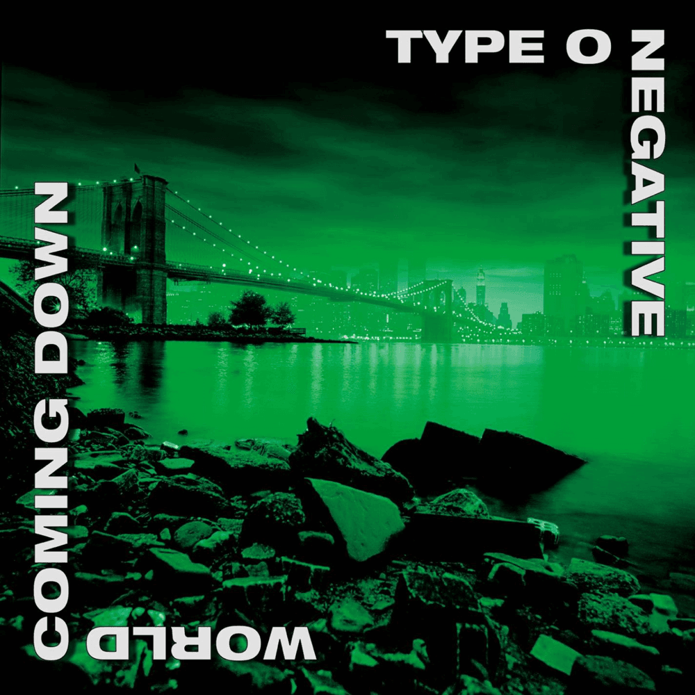Type O Negative - World Coming Down Type O Negative - World Coming Down