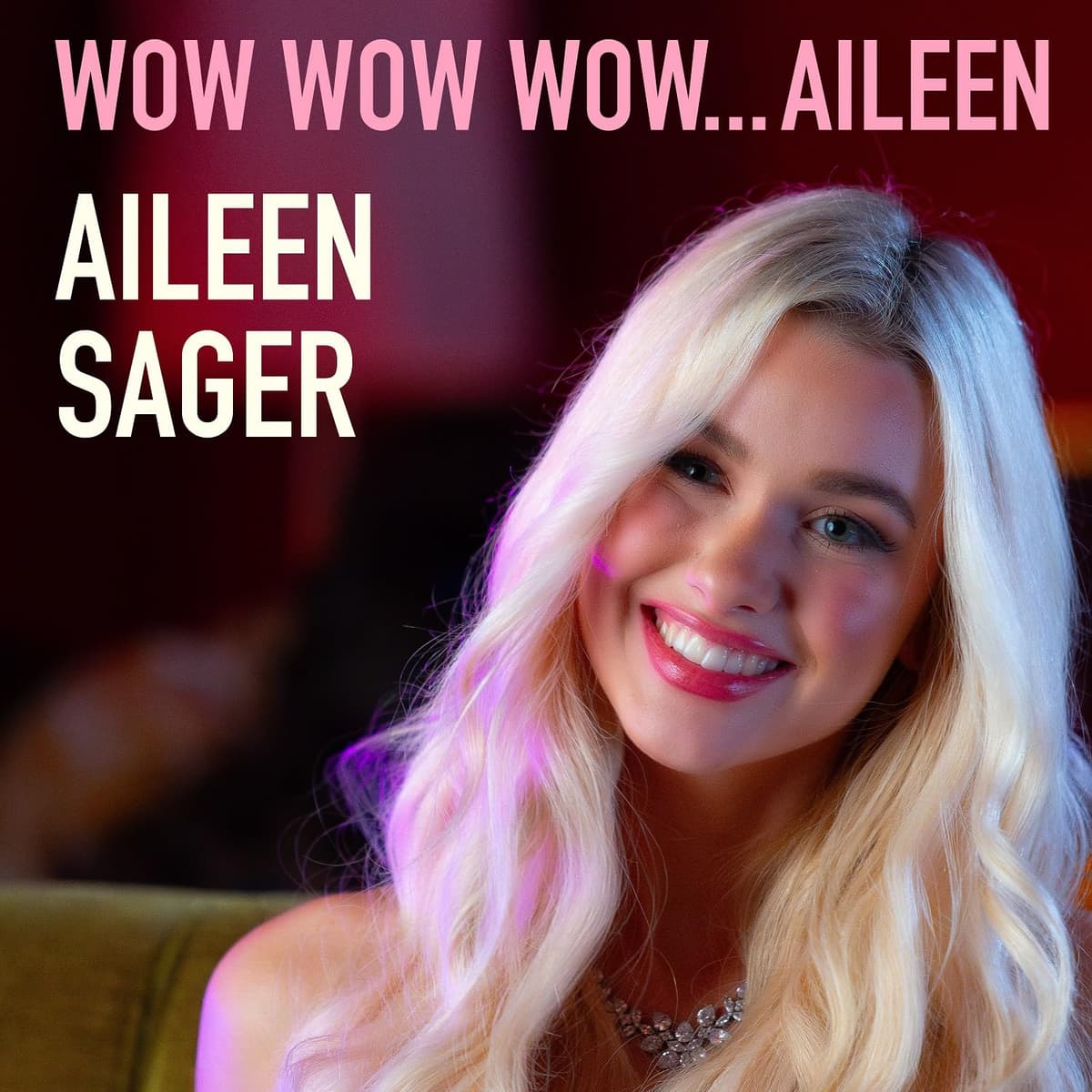 Aileen Sager - Wow Wow Wow... Aileen Aileen Sager - Wow Wow Wow... Aileen