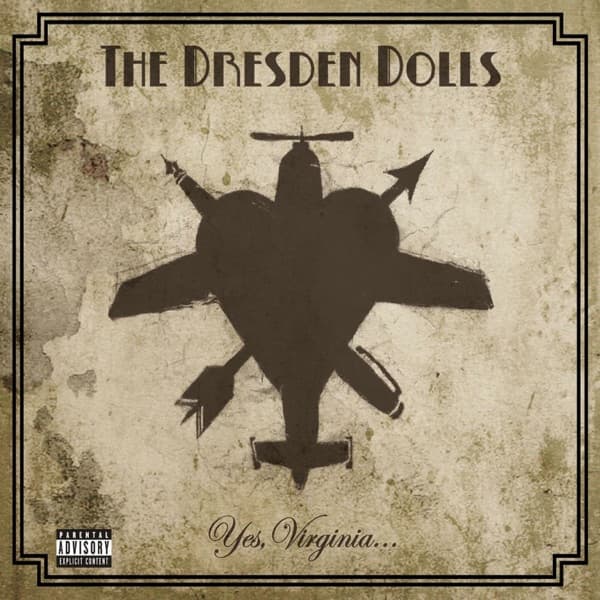 The Dresden Dolls - Yes, Virginia The Dresden Dolls - Yes, Virginia