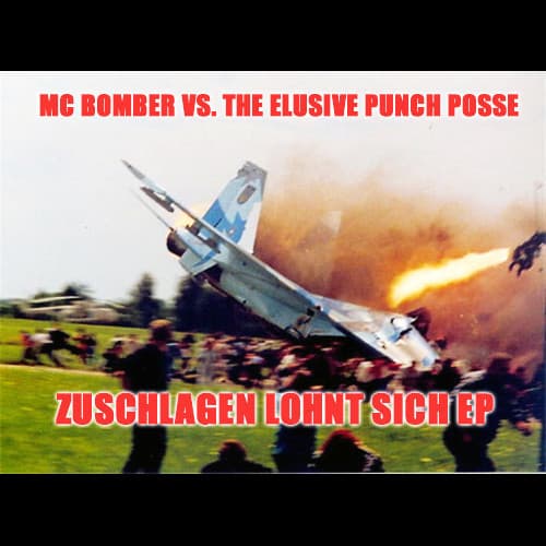 MC Bomber - Zuschlagen lohnt sich EP MC Bomber - Zuschlagen lohnt sich EP