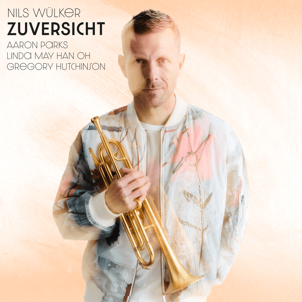 Nils Wülker - Zuversicht