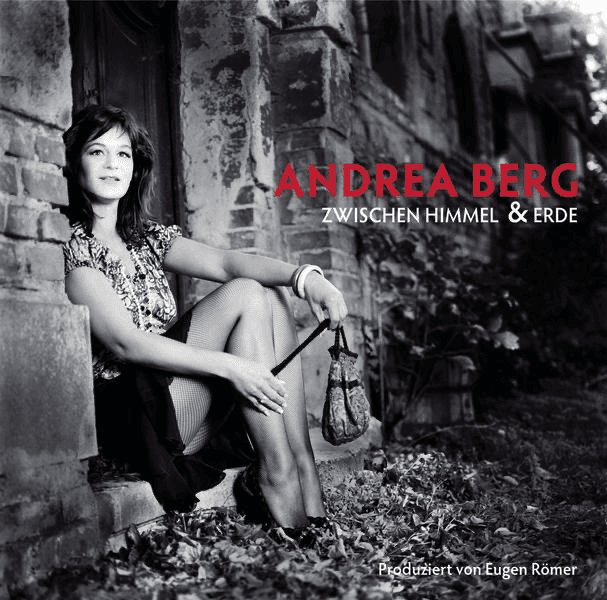 Andrea Berg - Zwischen Himmel & Erde Andrea Berg - Zwischen Himmel & Erde